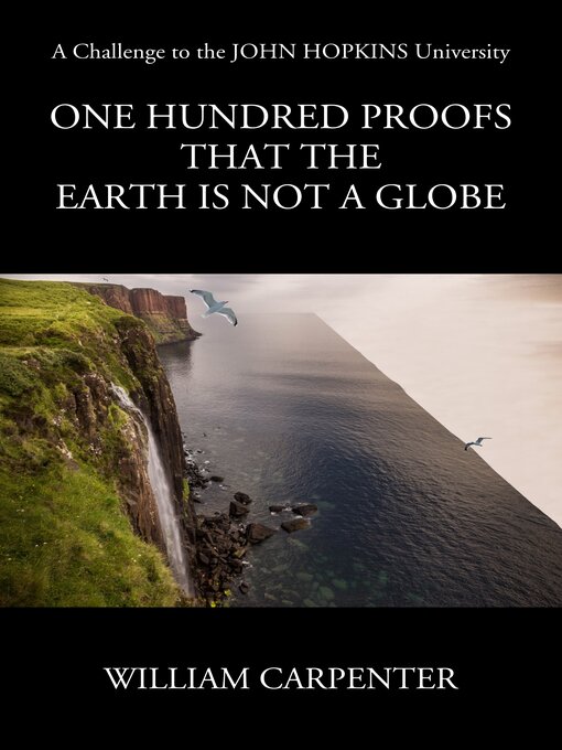 Cover image for One Hundred Proofs that the Earth is Not a Globe